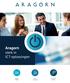 Aragorn sterk in ICT-oplossingen. Totale ontzorging. Uiterst flexibel. Persoonlijk contact