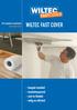 Het complete assortiment afdekmaterialen WILTEC FAST COVER. - hoogste kwaliteit - kostenbesparend - snel en flexibel - veilig en efficiënt