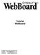 Tutorial Webboard. 1999, Fontys Hogeschool Venlo Auteur: Pierre Gorissen Kenmerk: Gor99-Webboard-v01
