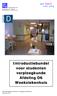 Introductiebundel voor studenten verpleegkunde Afdeling D6 Weekziekenhuis
