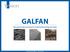 GALFAN. Een grote stap voorwaarts in de bescherming van staal. Texion Geokunststoffen nv -