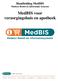 Handleiding MedBIS Medeco Bestel en Informatie Systeem. MedBIS voor verzorgingshuis en apotheek
