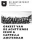 de oosterpoort programma 8 oktober, uur orkest van de achttiende eeuw & cappella amsterdam