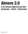Almere 2.0. in de Ontwerp-Rijksstructuurvisie Amsterdam - Almere - Markermeer