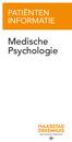 PATIËNTEN INFORMATIE. Medische Psychologie