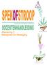 SPEKOFSTROOP. Stevigheid en Beweging