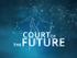 Tribunal du futur Rechtbank van de toekomst. 25 oktober 2017