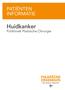 PATIËNTEN INFORMATIE. Huidkanker. Polikliniek Plastische Chirurgie