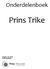 Onderdelenboek. Prins Trike. Uitgave mei 2016 Prins Maasdijk