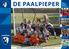 DE PAALPIEPER. Rotterdamse Hockey Vereniging Leonidas Opgericht 4 februari Seizoen nummer 13 P.3 P.3 P.4 P.5