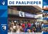 DE PAALPIEPER. Rotterdamse Hockey Vereniging Leonidas Opgericht 4 februari Seizoen nummer 24 P.2 P.3. P.6 Aankondiging Kampioenen LTD