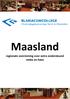 Maasland. regionale voorziening voor extra ondersteund vmbo en havo