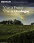 Vive la France Vive la Dordogne