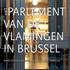 PARLEMENT VAN DE VLAMINGEN IN BRUSSEL