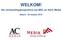 WELKOM! Het vernieuwingsprogramma van MGL en AenC Media. Sittard - 20 oktober 2016