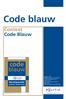 Code blauw. Context Code Blauw