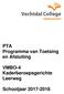 PTA Programma van Toetsing en Afsluiting. VMBO-4 Kaderberoepsgerichte Leerweg