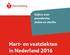 Cijfers over prevalentie, ziekte en sterfte. Hart- en vaatziekten in Nederland 2016