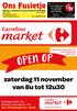 Ons Fusietje. zaterdag 11 november van 8u tot 12u30. Maandag: 12u30-19u Dinsdag > zaterdag: 8u - 19u Zon- & feestdagen: 8u - 12u30