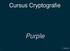 Cursus Cryptografie. Purple