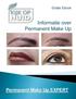 Informatie over Permanent Make Up