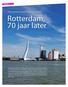 Rotterdam, 70 jaar later