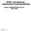 NVKL-procedures stationaire koelinstallaties. volgens VERORDENING (EG) Nr. 842/2006