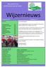 Wijzernieuws. Nieuwsbrief van RK BS Wijzer aan de Vecht. September 2017 Jaargang 4, Nr. 2 Inhoud. Een laatste groet. Voor in uw agenda: