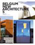 BELGIUM NEW ARCHITECTURE 5OFFICES / SHOPS HOUSING / WORKING PUBLIC SPACES CULTURAL SITES / EDUCATIONAL SITES