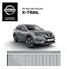 X-TRAIL DE NIEUWE NISSAN UITRUSTING EN TECHNISCHE SPECIFICATIES BUSINESS EDITION GAMMA VISIA ACENTA N-CONNECTA TEKNA