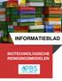INFORMATIEBLAD BIOTECHNOLOGISCHE REINIGINGSMIDDELEN