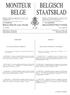 BELGISCH STAATSBLAD MONITEUR BELGE N. 135 SOMMAIRE INHOUD. 46 pages/bladzijden