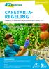 CAFETARIA- REGELING. Download de voorbeeldovereenkomsten cafetariaregeling op