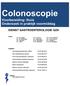 Colonoscopie DIENST GASTROENTEROLOGIE GZA