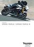 SPEED TRIPLE SPEED TRIPLE R