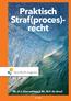 Praktisch Straf(proces)- recht Mr. H.J. Starrenburg & Mr. M.P. de Graaf