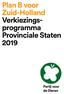 Plan B voor Zuid-Holland Verkiezingsprogramma. Provinciale Staten 2019