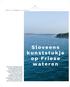 Sloveens kunststukje op Friese wateren