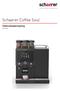 Schaerer Coffee Soul. Gebruiksaanwijzing V02 / Schaerer Ltd. P.O. Box 336 Vertaling van de originele gebruiksaanwijzing