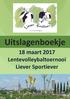 Uitslagenboekje. 18 maart 2017 Lentevolleybaltoernooi Liever Sportiever