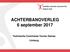 ACHTERBANOVERLEG 6 september 2017 Technische Commissie Turnen Dames Limburg