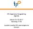 IPO Algemene Vergadering Agenda. Datum Aanvang 17:00. Locatie Locatie IPO-Jaarcongres te Emmen