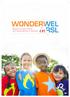 Wonderwel is een geheel van initiatieven, overleg en acties ter bevordering van gelijke kansen in en door het Roeselaarse basisonderwijs.