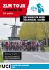 14/04/ e editie TECHNISCHE GIDS TECHNICAL GUIDE. Zaterdag 14 april. Start uur Grote Markt Goes Finish ± uur Oranjeweg Goes