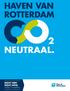 HAVEN VAN ROTTERDAM 2 NEUTRAAL. RIGHT HERE RIGHT NOW. MAKE IT HAPPEN.