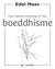 Edel Maex. Een kleine inleiding in het. boeddhisme