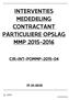 INTERVENTIES MEDEDELING CONTRACTANT PARTICULIERE OPSLAG MMP