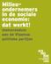 Milieuondernemers in de sociale economie: dat werkt! memorandum aan de Vlaamse politieke partijen