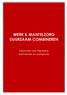 WERK & MANTELZORG DUURZAAM COMBINEREN. Informatie voor Westfriese werknemers en werkgevers