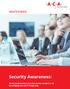 WHITEPAPER. Security Awareness: Maak medewerkers tot een sterke schakel in de beveiliging van uw IT-omgeving